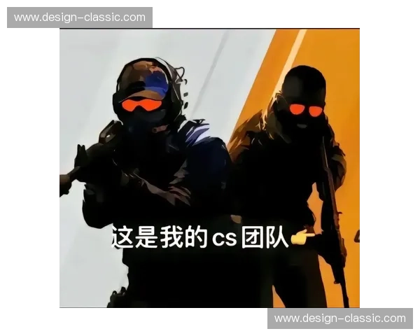CSGO战术阵容深度解析全面提升团队配合与比赛取胜关键